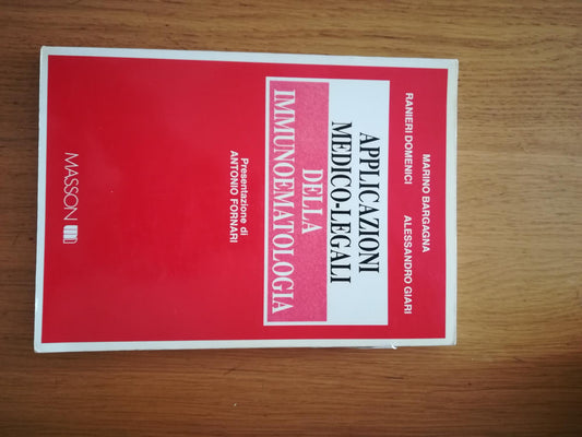 Applicazioni medico-legali della immunoematologia - copertina