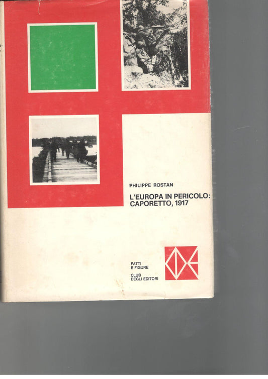 L'Europa in pericolo Caporetto, 1917 - copertina