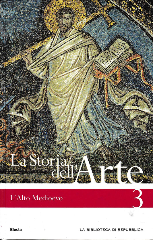 La Storia dell'Arte. I'Alto Medioevo, n. 3 - copertina