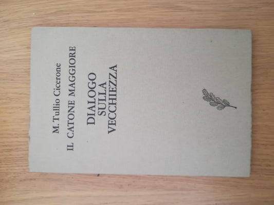 Il Catone Maggiore. Dialogo sulla vecchiezza - copertina