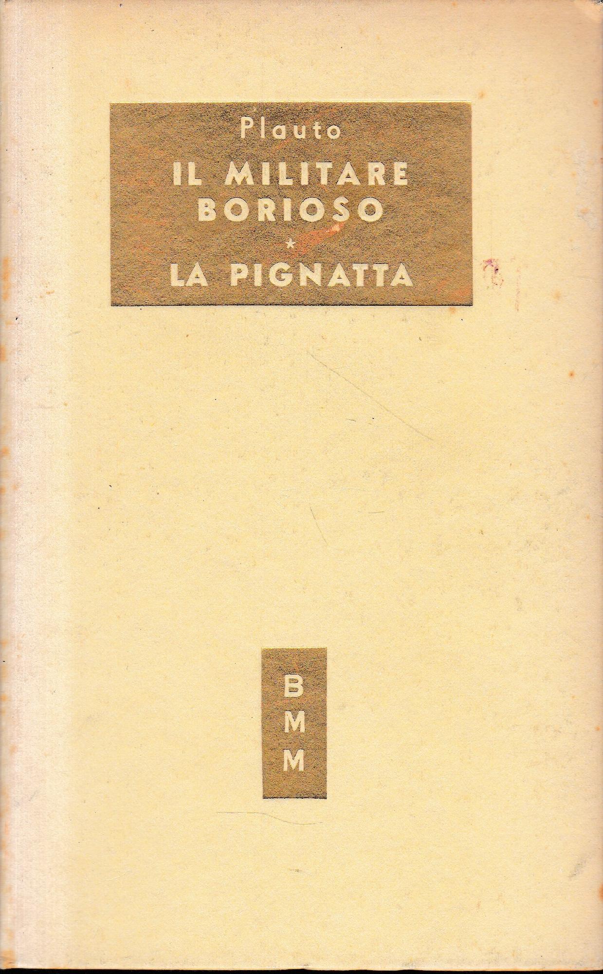 Il militare borioso. La pignatta. - copertina