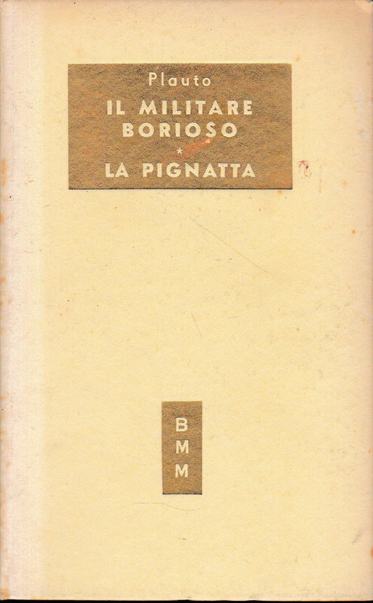 Il militare borioso. La pignatta. - copertina