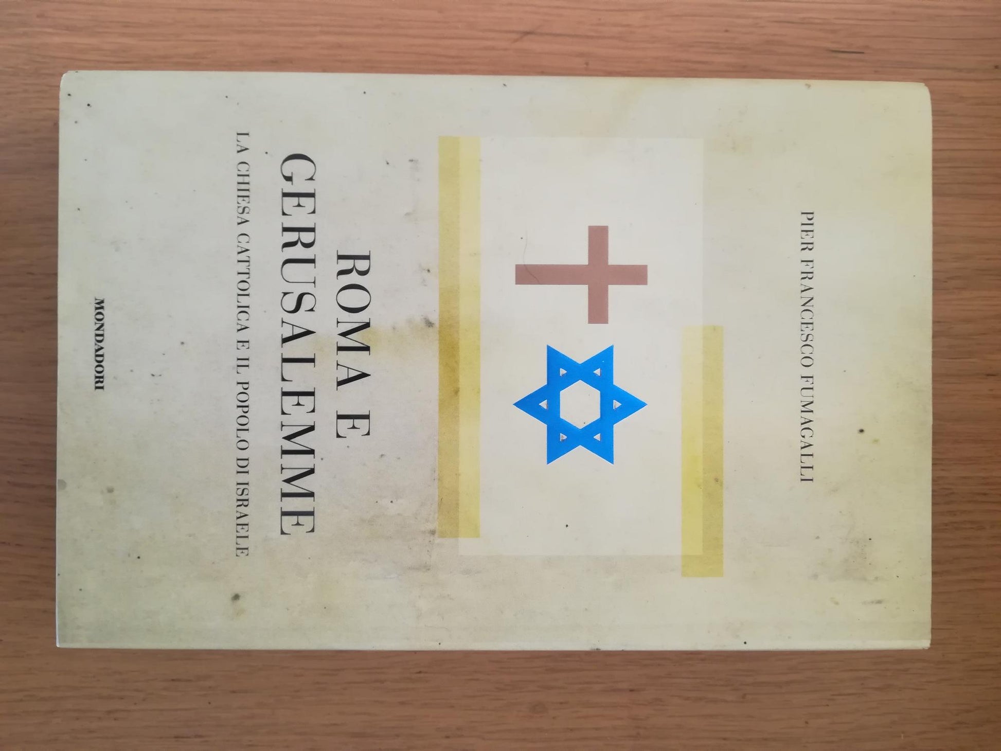 Roma e Gerusalemme. La Chiesa cattolica e il popolo d\'Israele - copertina