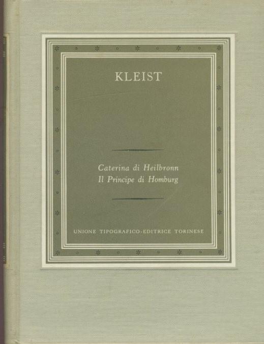 Caterina di Heilbronn - Il principe di Homburg - copertina