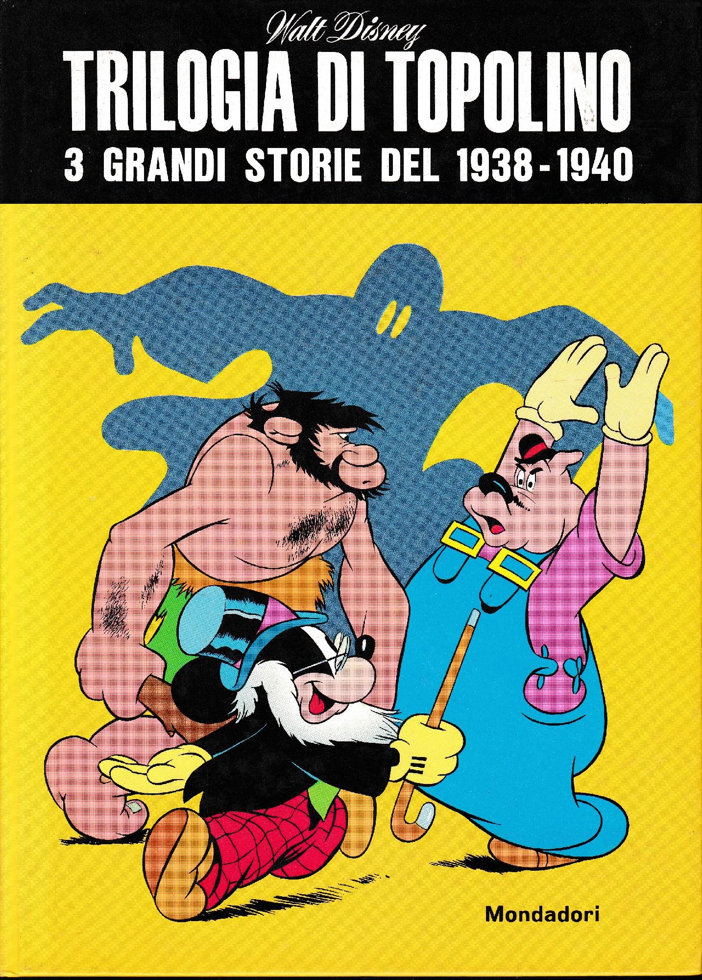 Trilogia di Topolino. 3 grandi storie del 1938-1940 - copertina