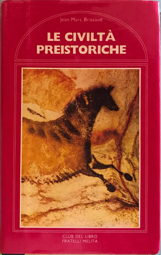 Le civiltà preistoriche - copertina