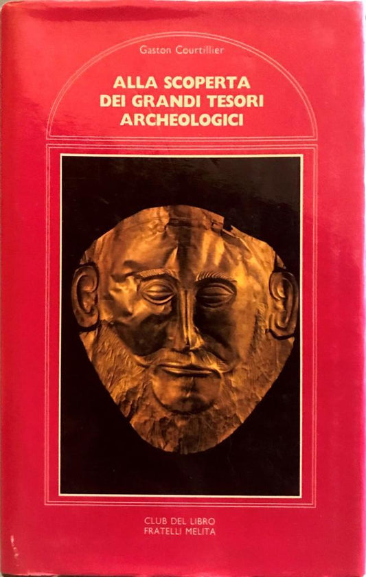 Alla scoperta dei grandi tesori archeologici - copertina