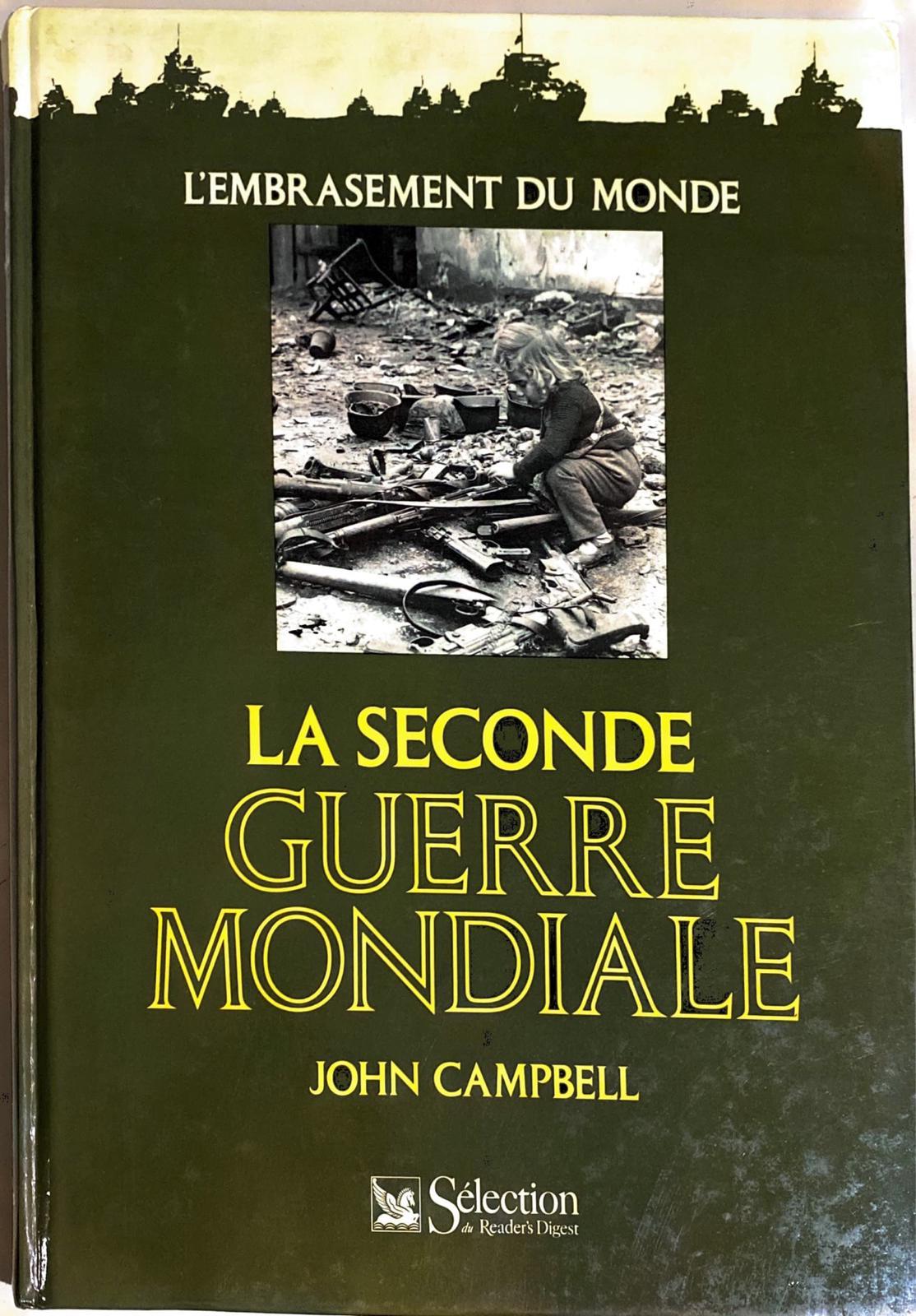 La Seconde Guerre Mondiale; L'Embrasement du Monde. - copertina