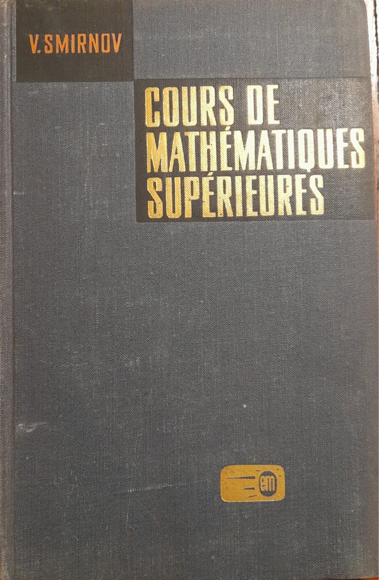 Cours de mathématiques supérieures (tome III) premiere partie - copertina