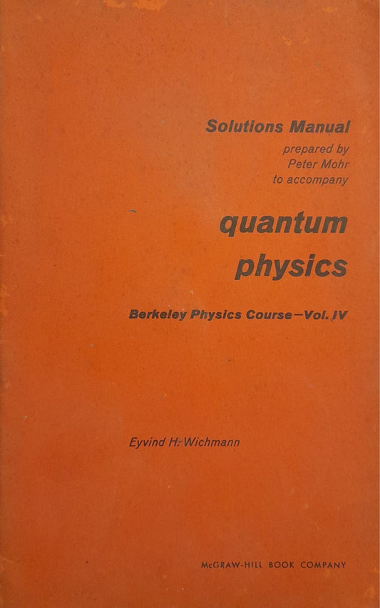 Quantum physics. Berkeley Physics Course - Vol. IV - copertina