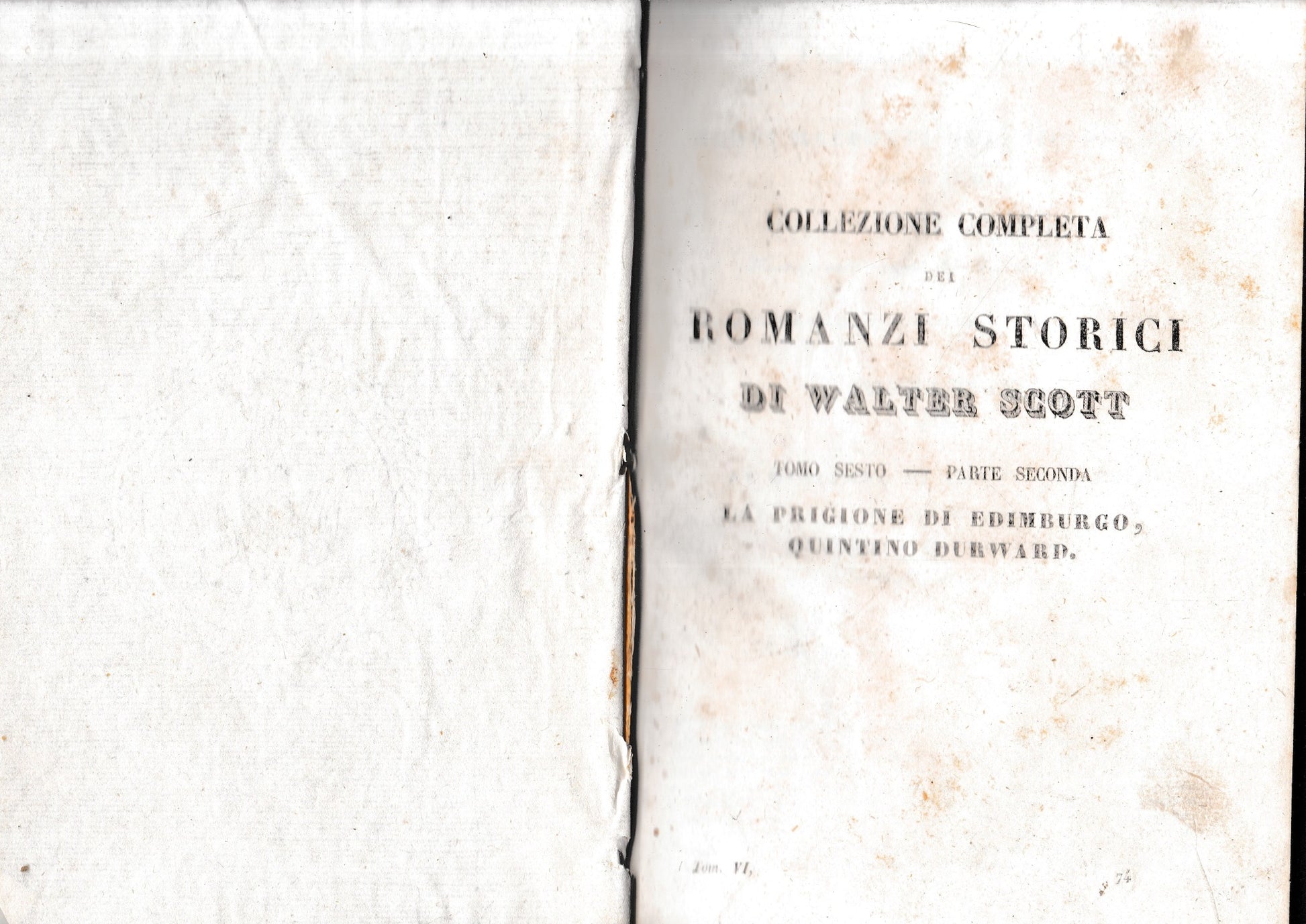 Romanzi storici di Walter Scott, tomo VI-parte seconda. Contenente:La prigione di Edimburgo/Quintino Durward. - copertina