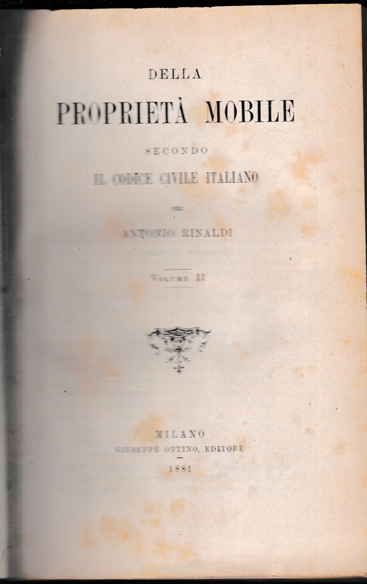 Della proprietà mobile secondo il codice civile italiano, volume II. - copertina