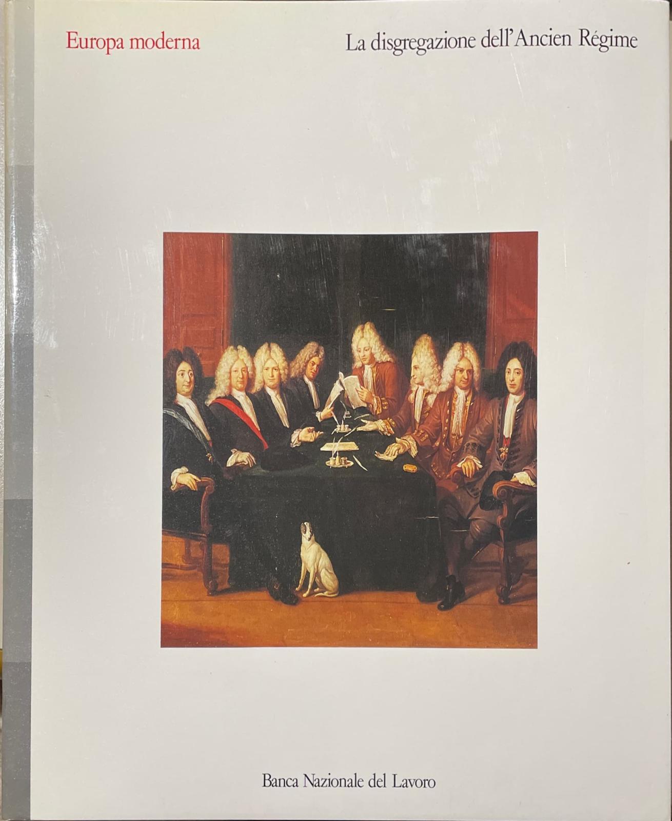 Europa moderna La disgregazione dell'Ancien Regime - copertina