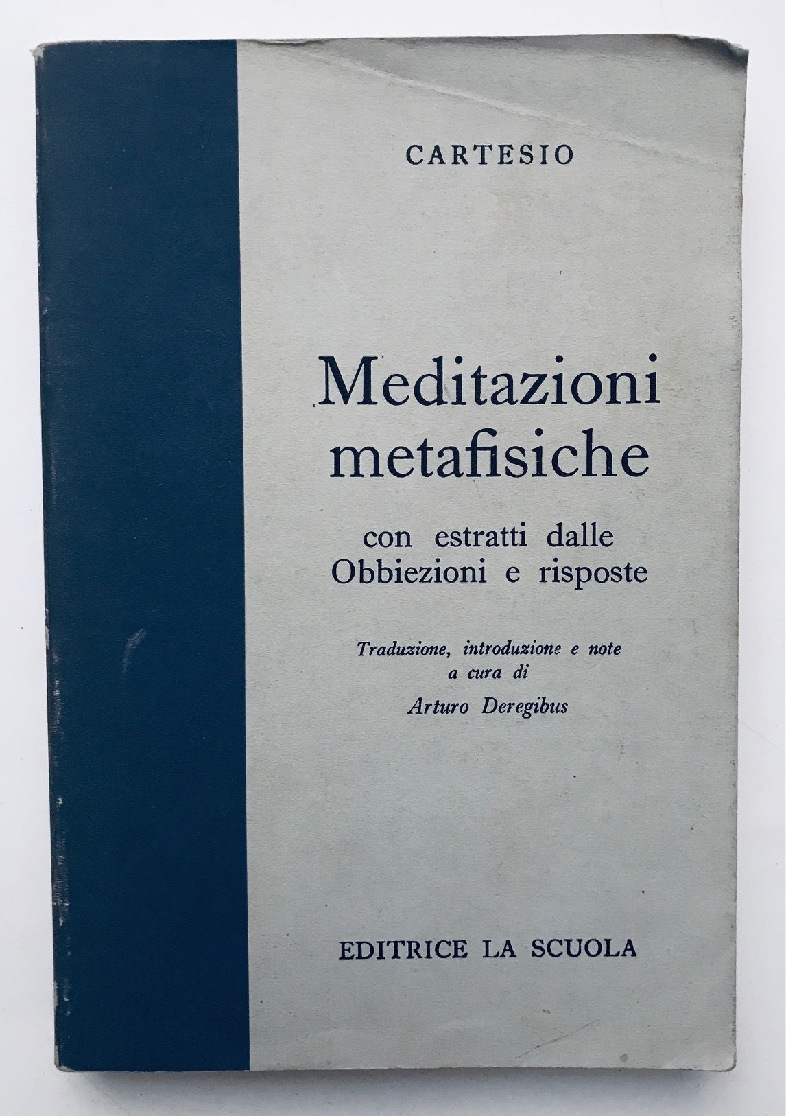 Meditazioni metafisiche - Con estratti dalle Obbiezioni e risposte - copertina