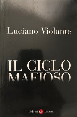 Il ciclo mafioso