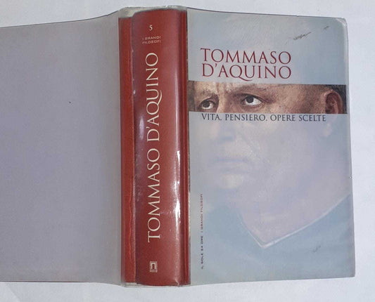 Tommaso d'Aquino. Vita, pensiero, opere scelte - copertina