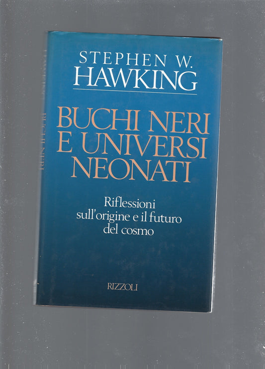 Buchi neri e universi neonati - copertina