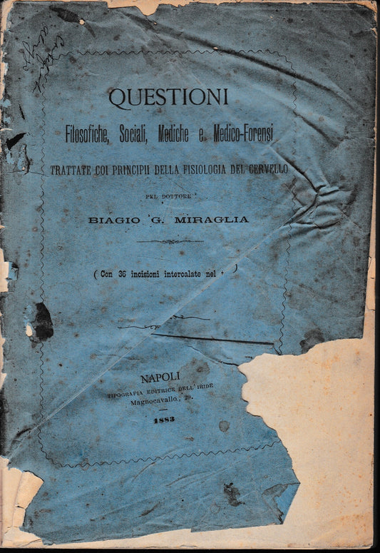 Questioni Flosofiche, Sociali, Mediche e Medico-Forensi trattate coi principii della fisiologia del cervello - copertina