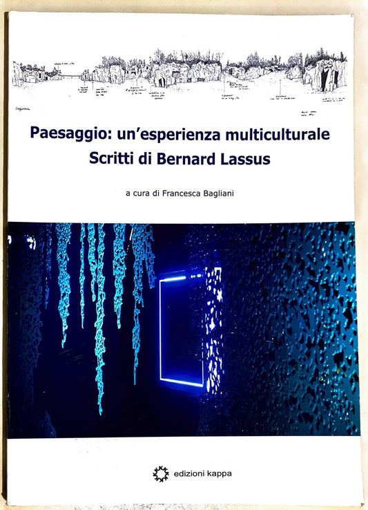 Paesaggio: un'esperienza multiculturale : scritti di Bernard Lassus - copertina