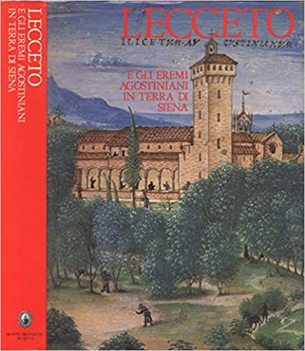 Lecceto e gli Eremi agostiniani in terra di Siena - copertina