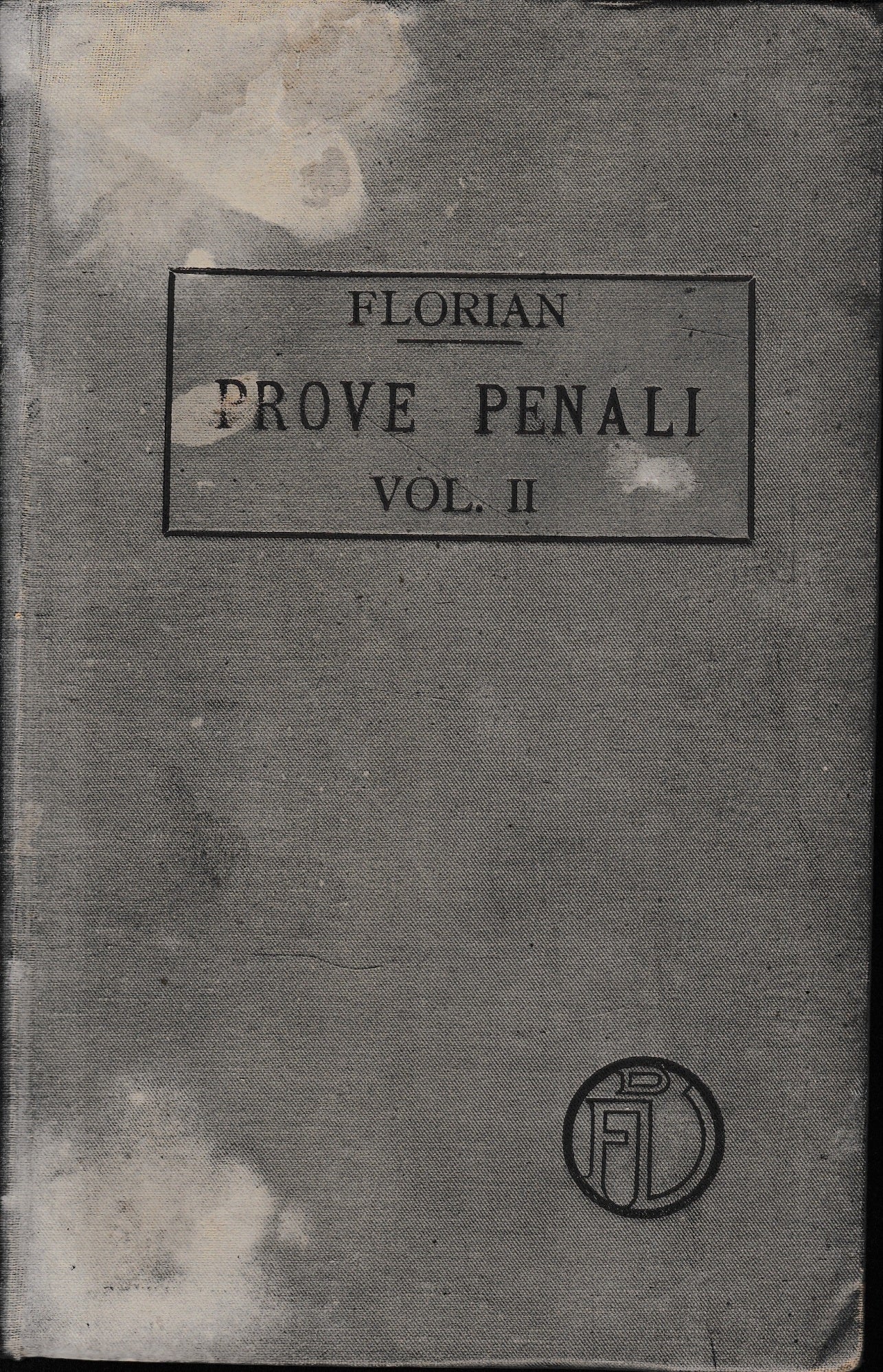 Delle prove penali, volume II: in ispecie. Un volume - copertina