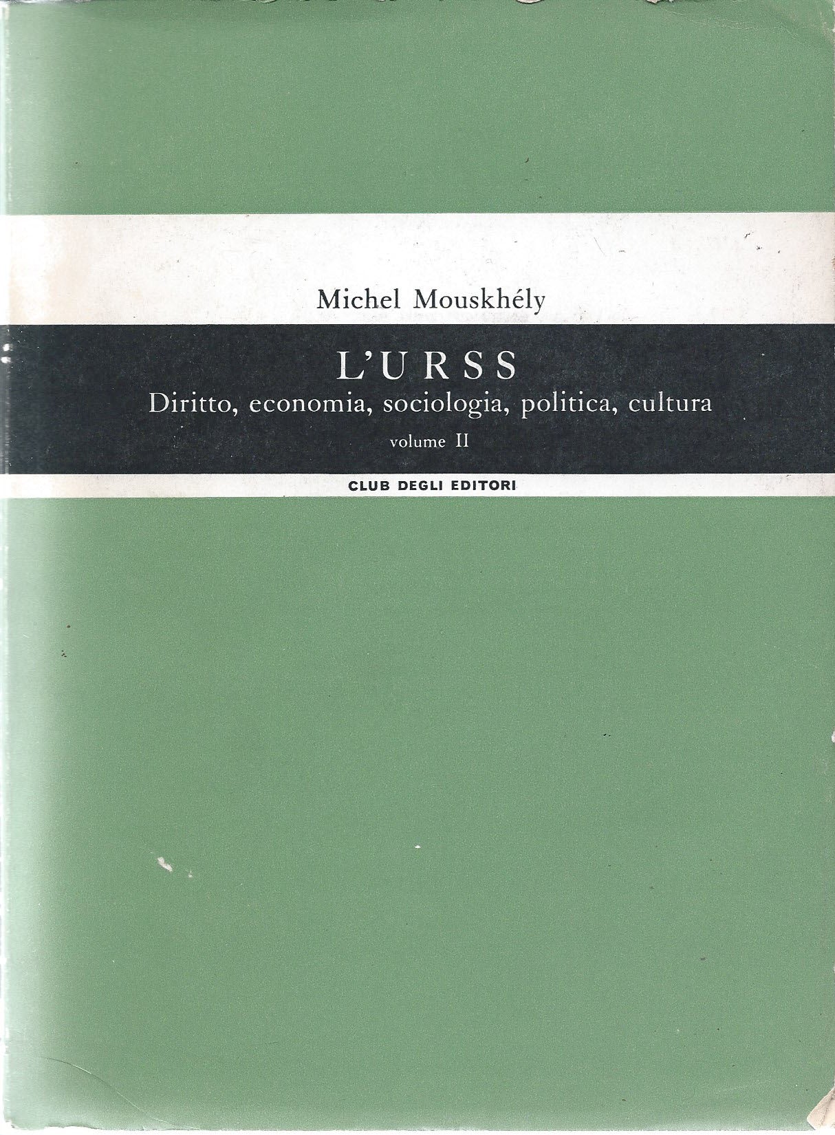 L'URSS - Diritto, economia, sociologia, politica, cultura - volume II - copertina