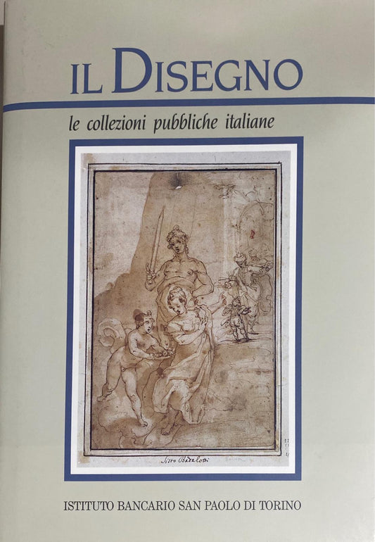 Il Disegno , Le collezioni pubbliche italiane - copertina
