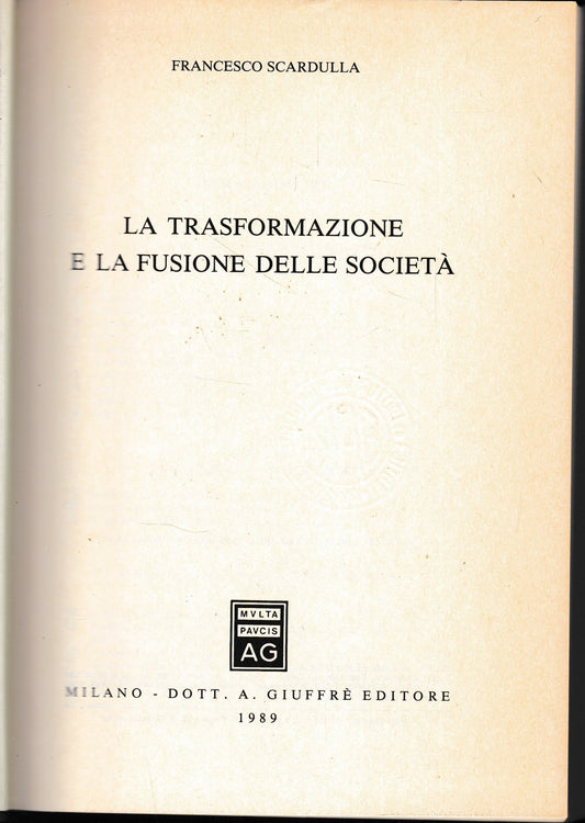 La trasformazione e la fusione delle società - copertina