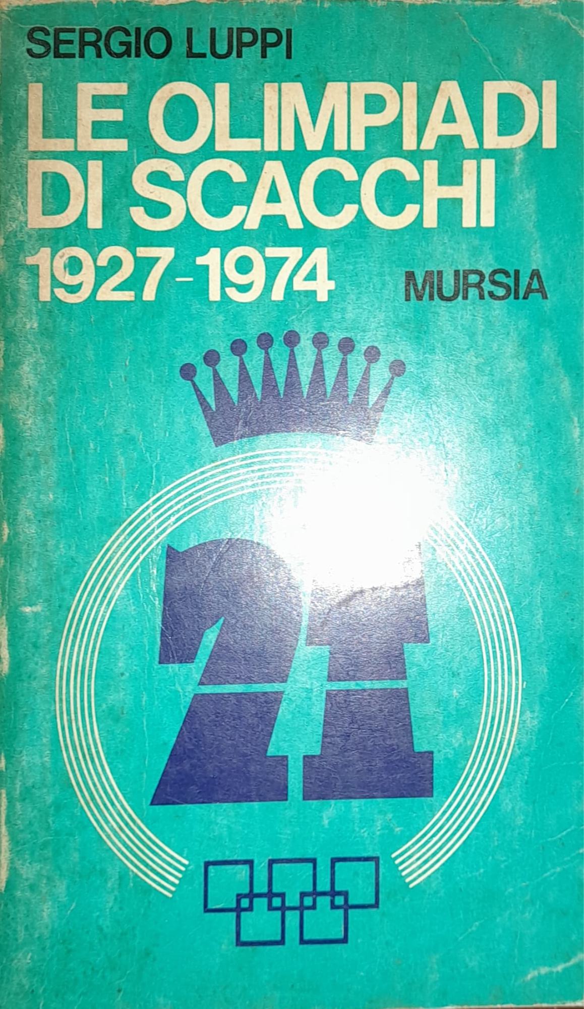 Le olimpiadi di scacchi 1927-1974 - copertina