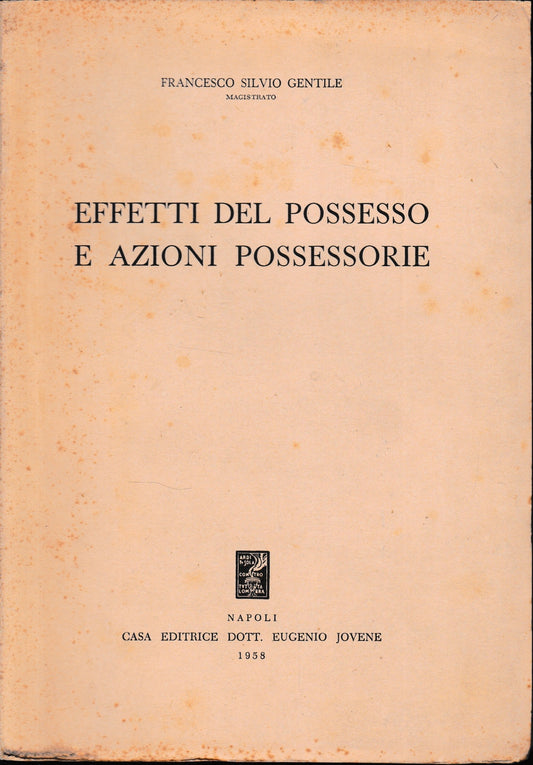 Effetti del possesso e azioni possessorie - copertina