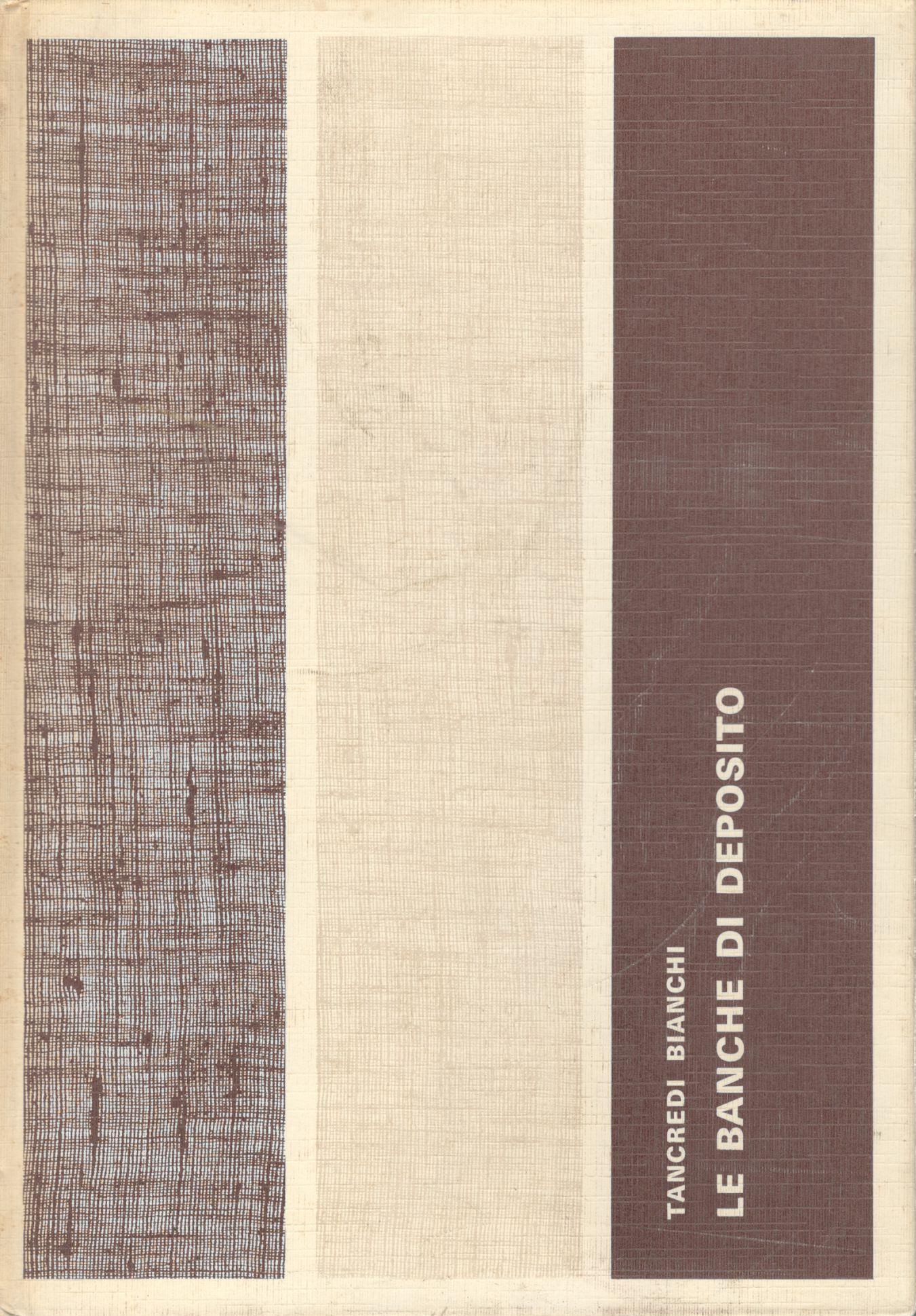 Le banche di deposito. Condizioni, caratteristiche di gestione - copertina