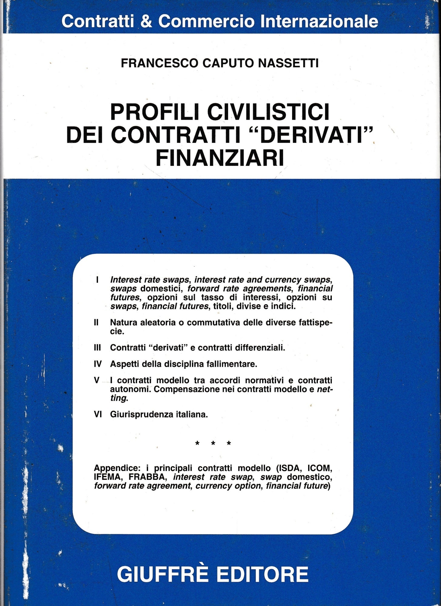 Profili civilistici dei contratti «Derivati» finanziari - copertina