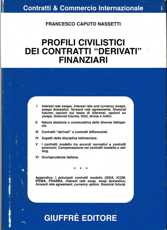 Profili civilistici dei contratti «Derivati» finanziari - copertina