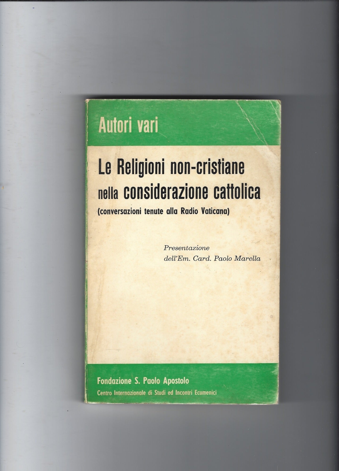 Le religioni non-crisiana nella considerazione cattolica - copertina