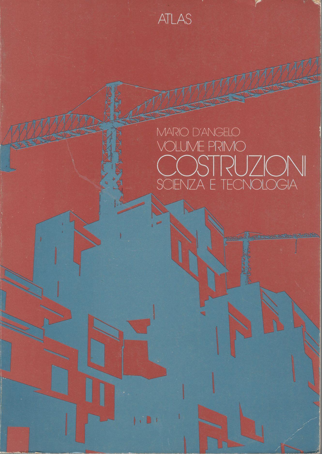 Costruzioni scienza e tecnologia (volume primo) - copertina