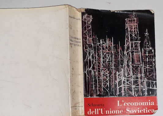 L'Economia dell'unione sovietica. Evoluzione, caratteri, prospettive - copertina