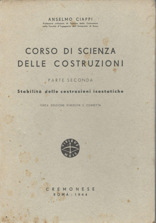 Corso di scienza delle costruzioni (parte seconda) stabilità delle costruzioni isostatiche - copertina