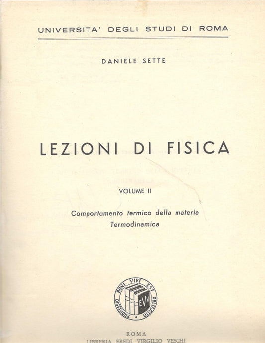 Lezioni di fisica (Volume II) comportamento termico della materia termodinamica - copertina