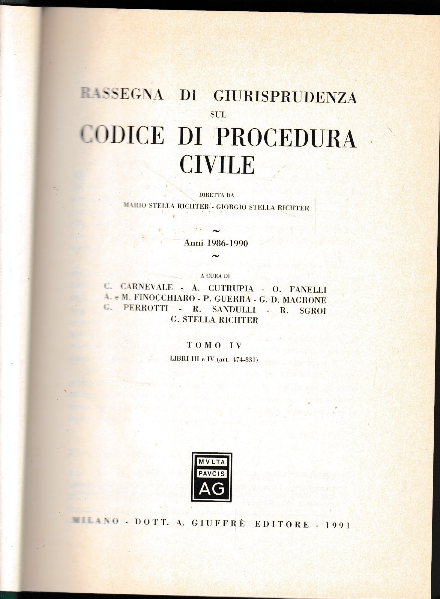 Rassegna di giurisprudenza sul Codice di procedura civile. Anni 1986-1990. Libri III e IV, artt. 474-831 (Vol. 4) - copertina