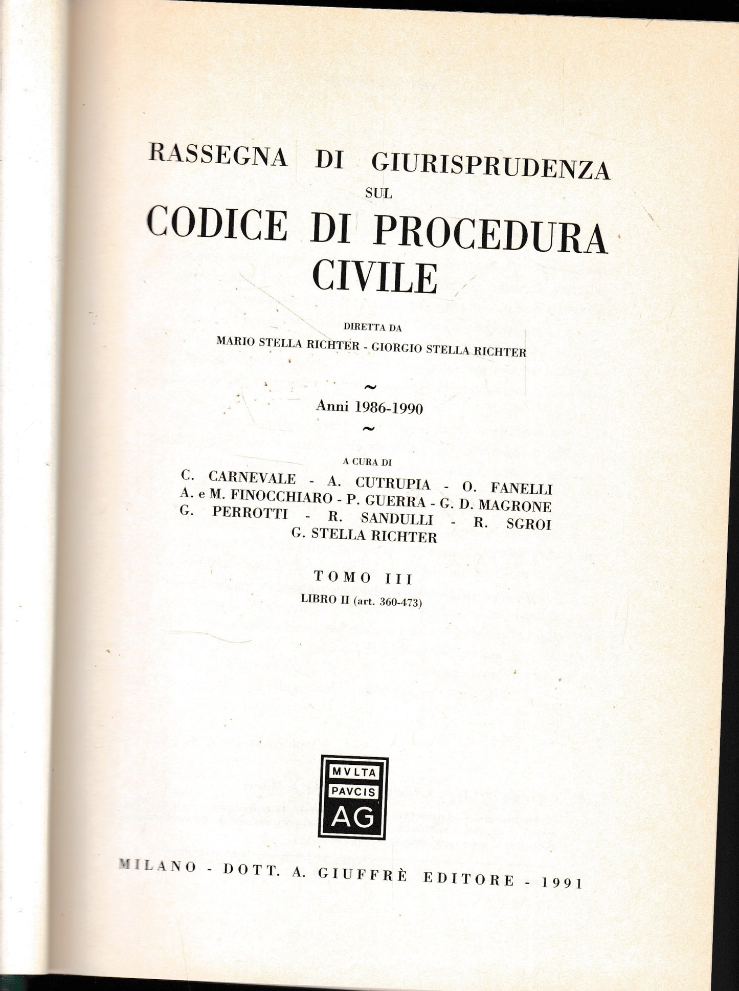 Rassegna di Giurisprudenza sul Codice di Procedura Civile. Anni 1986-1990, tomo III, libro II, art. 360-473 - copertina
