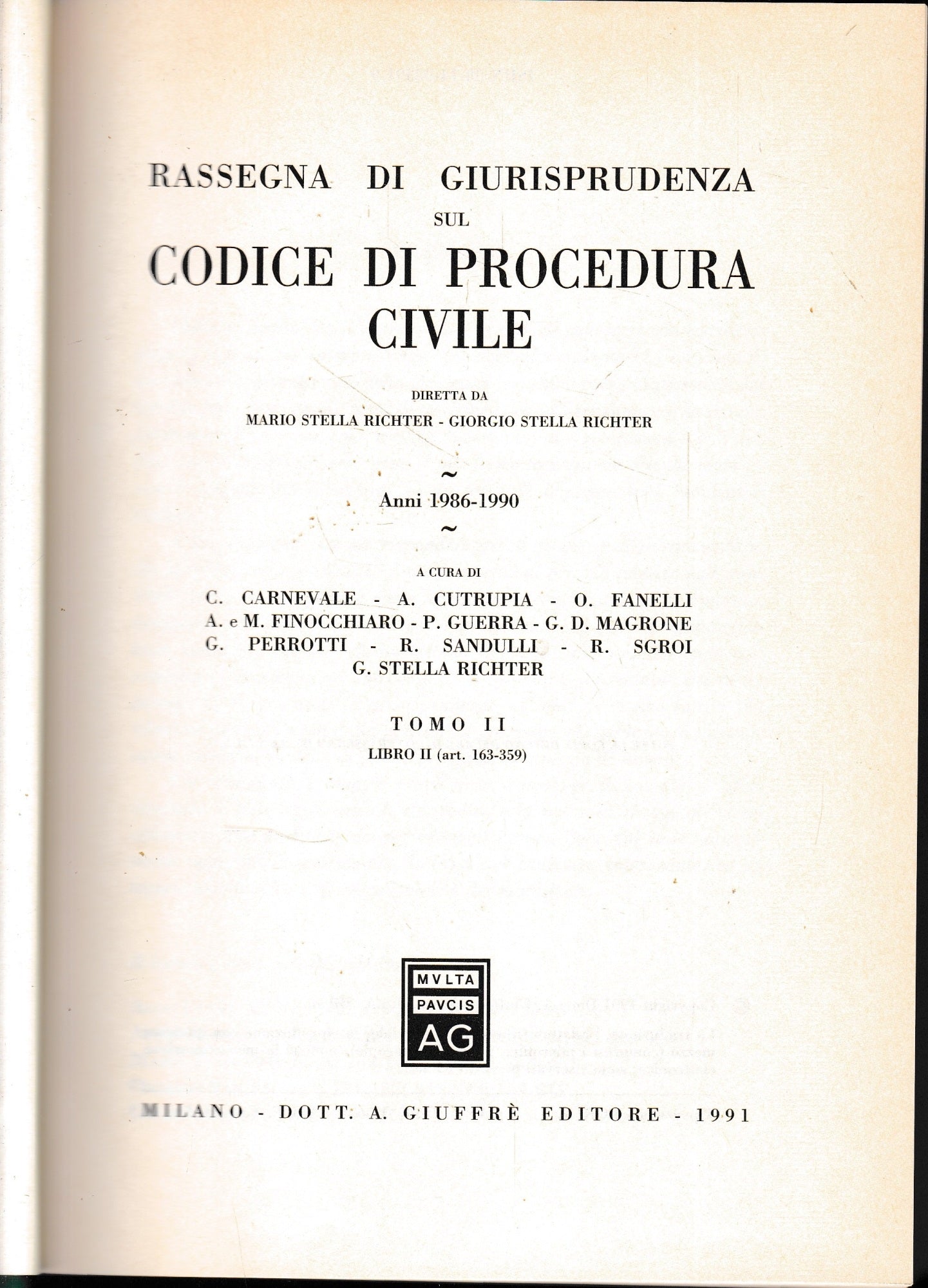 Rassegna di giurisprudenza sul Codice di procedura civile. Anni 1986-1990. Tomo II. Libro II, artt. 163-359 - copertina