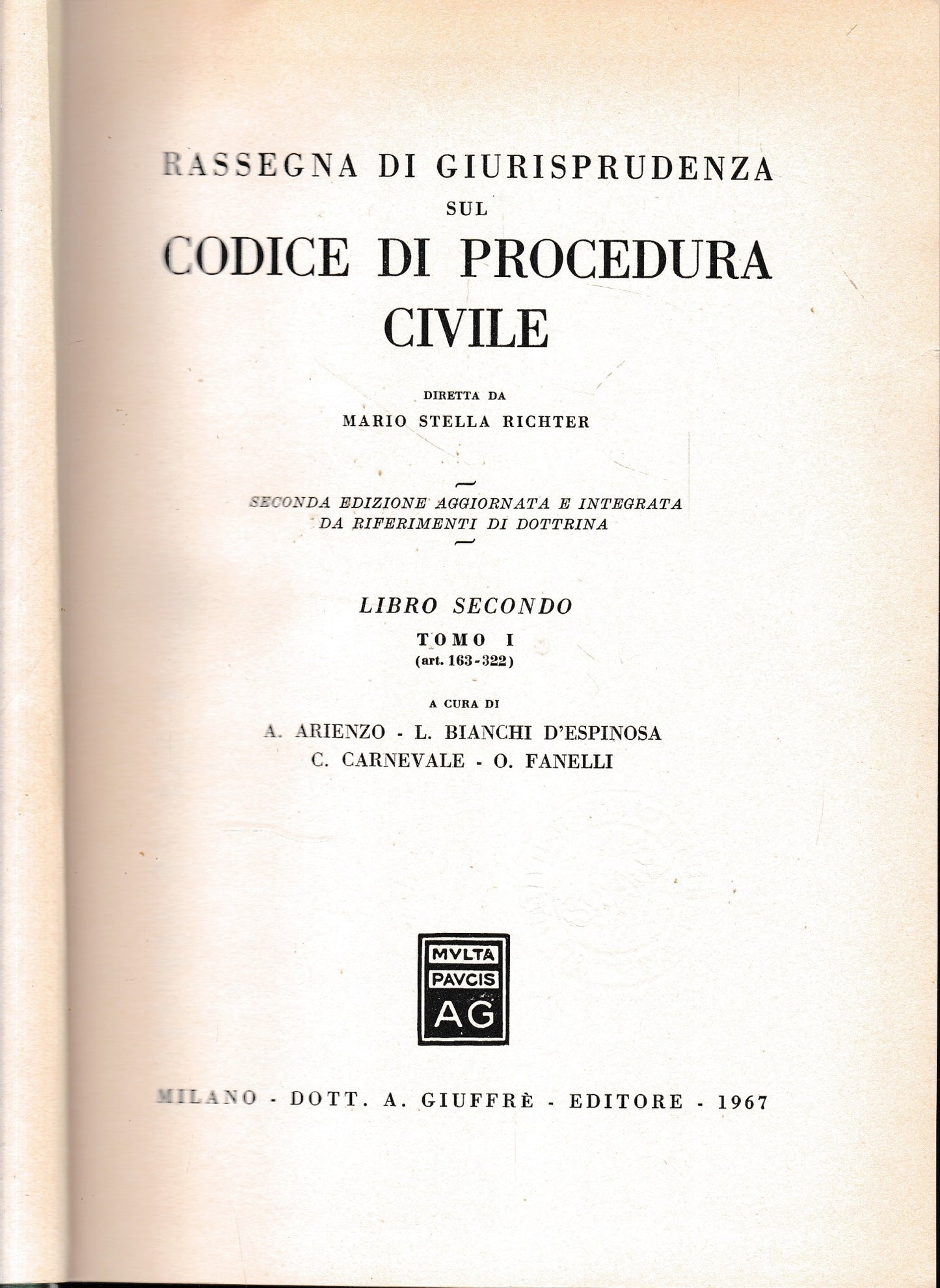 Rassegna Di Giurisprudenza Sul Codice Di Procedura Civile. Libro secondo. Tomo I. Art. 163-322 - copertina