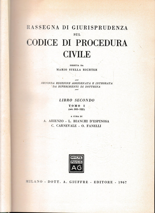 Rassegna Di Giurisprudenza Sul Codice Di Procedura Civile. Libro secondo. Tomo I. Art. 163-322 - copertina
