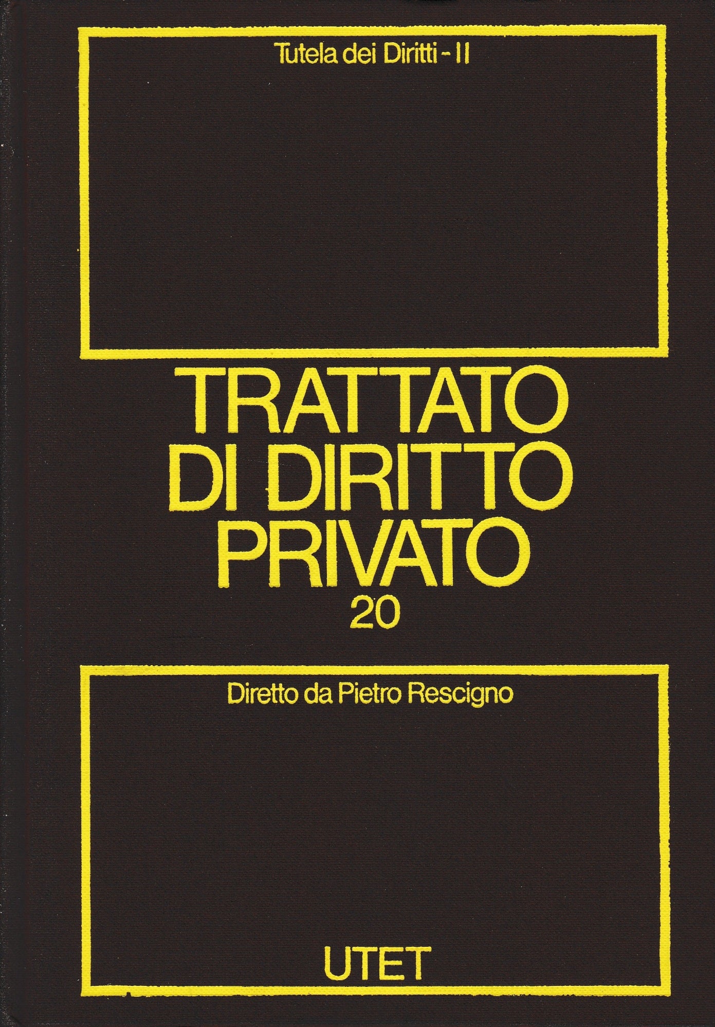 Trattato di Diritto privato. Tutela dei diritti. ( vol. 20/tomo 2) - copertina