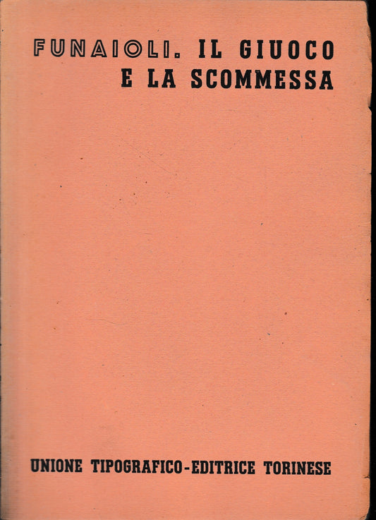 Trattato di Diritto Civile Italiano. Il giuoco e la scommessa. (vol. 9 /tomo 2, fasc. 1) - copertina