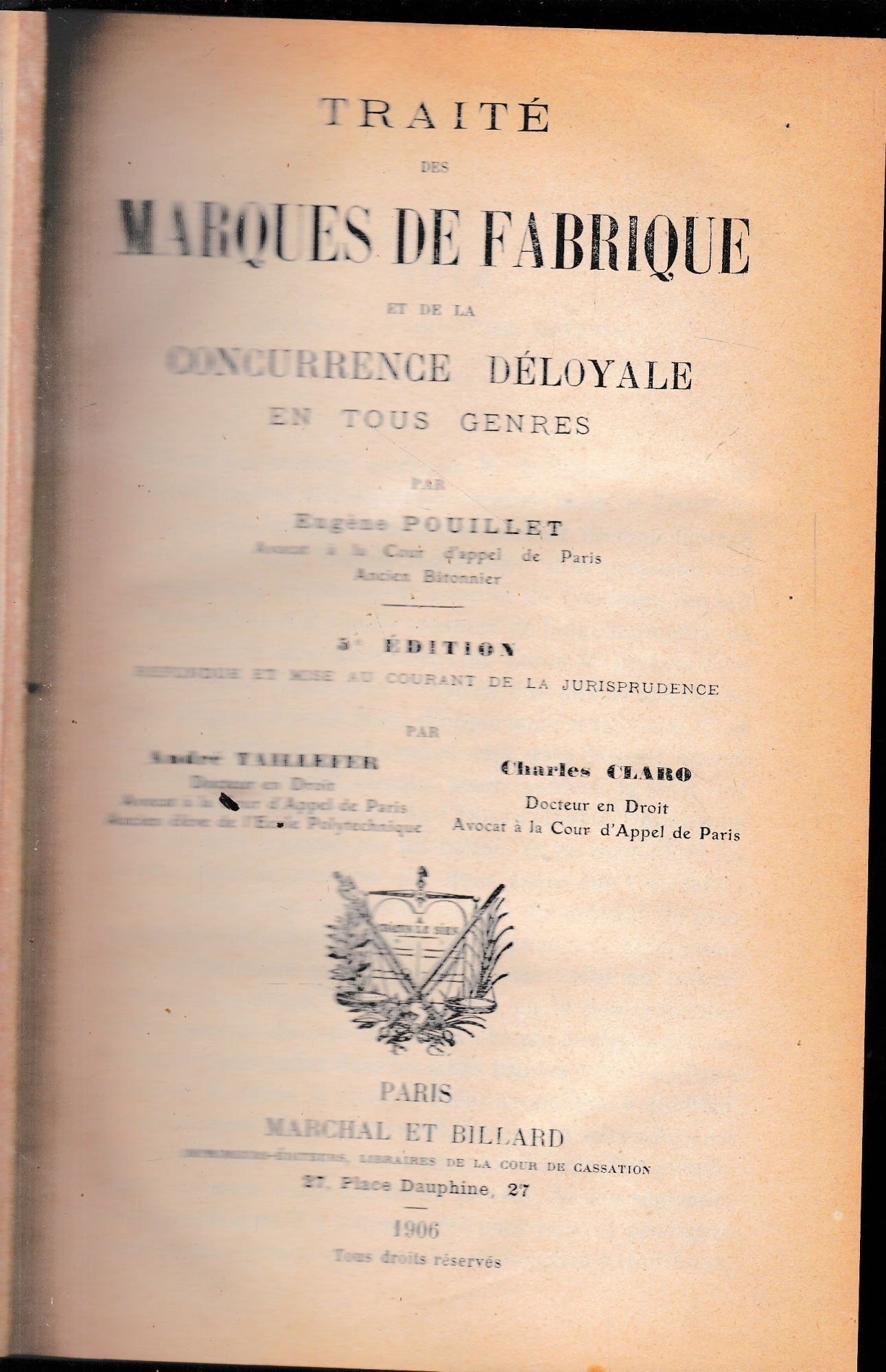 Traité des Marques de Fabrique et de la concurrence dèloyale en tous genres. - copertina