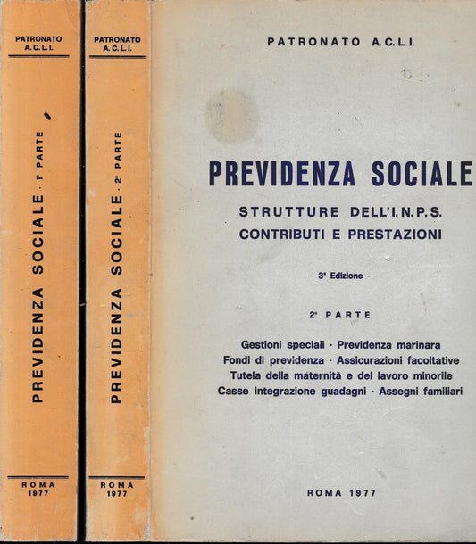 Previdenza Sociale. Strutture dell'I.N.P.S. contributi e prestazioni due volumi. - copertina