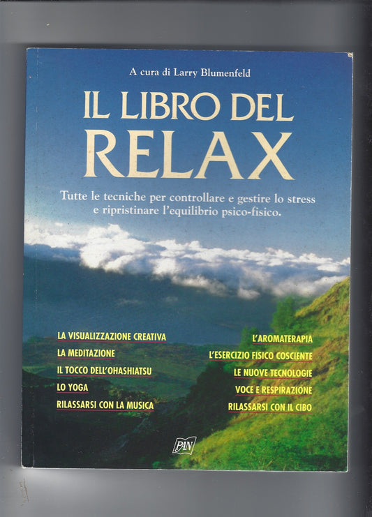 IL LIBRO DEL RELAX - TUTTE LE TECNICHE PER GESTIRE LO STRESS - copertina