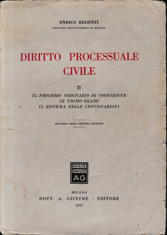 Diritto processuale civile, vol. 2°: Il processo ordinario di cognizione in primo grado, il sistema di impugnazioni - copertina