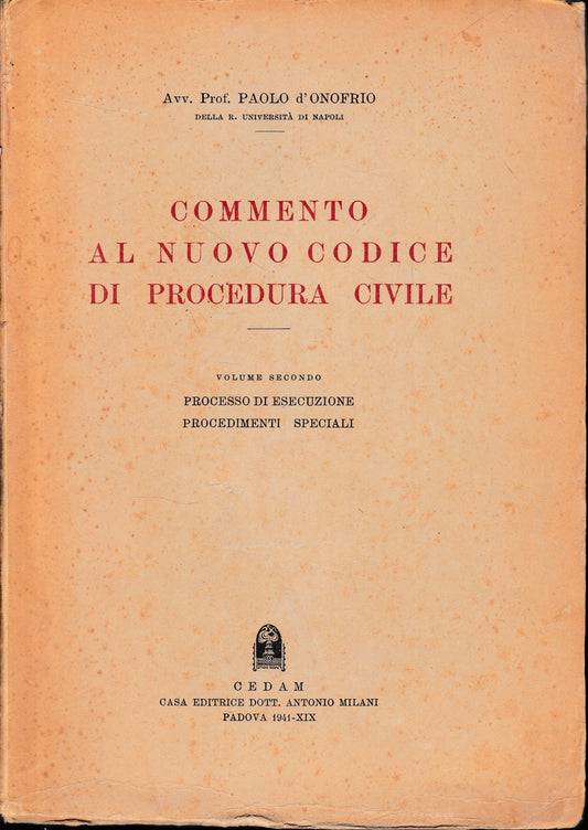Commento al nuovo codice di procedura civile. Vol. II - Del processo di esecuzione. Dei procedimenti speciali - copertina